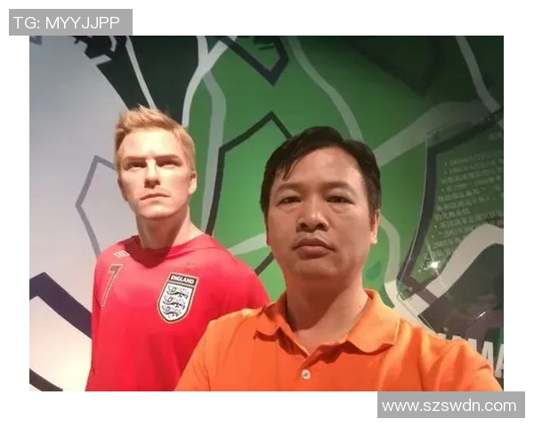 全球足球明星蜡像馆揭秘球场传奇人物的真实面貌与背后故事 全球足球明星蜡像馆揭秘球场传奇人物的真实面貌与背后故事